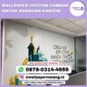 Foto: Wallpaper Custom Gambar Untuk Ruangan Kantor