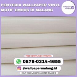 Penyedia Wallpaper Vinyl Motif Embos di Malang